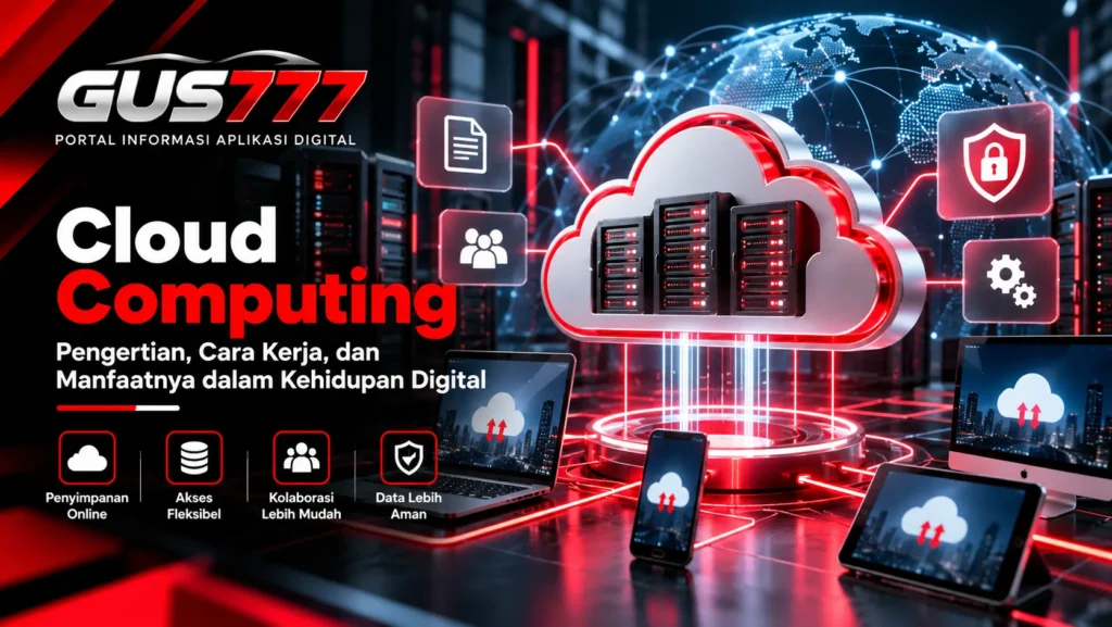 Ilustrasi cloud computing dengan infrastruktur server, penyimpanan online, dan perangkat digital yang terhubung melalui jaringan internet.